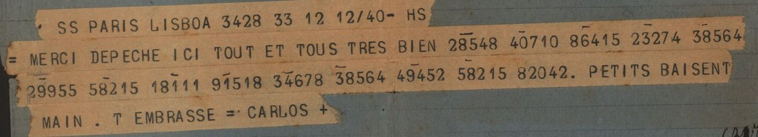 Printed telegraph strips: a header line, then French words in clear with fourteen five-figure groups among them, ending CARLOS