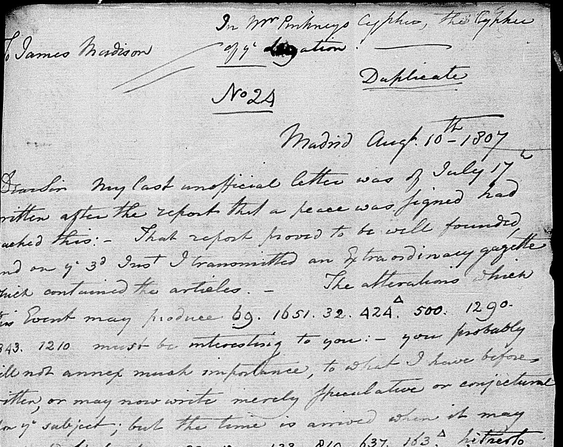 The head of a handwritten letter: To James Madison, In Mr Pinkneys Cypher the Cypher of ye Legation, No 24, Duplicate, Madrid Augt 10th 1807, and the first lines with dotted code numbers