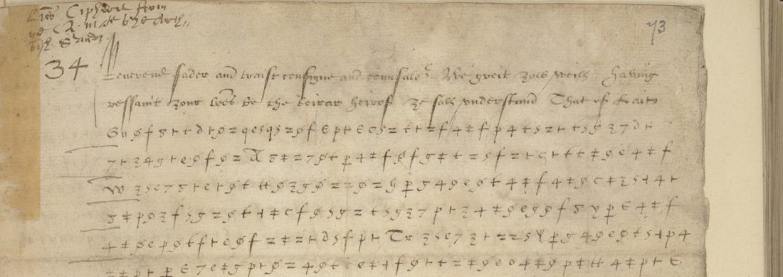 Top of f. 73r: three clear lines beginning 'Reverend fader and traist cousigne', then lines of cipher signs