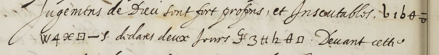 BnF fr. 3413 f. 126v: Les jugemens de Dieu sont fort profons et inscrutables, then cipher signs, dedans deux jours, more signs, Devant cette