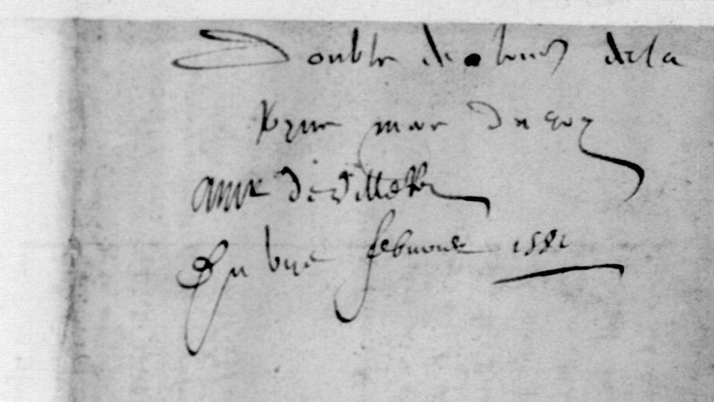 Docket on the address leaf: Double de la lettre de la Royne mere du Roy a Mr de Villeroy du vii febvrier 1581